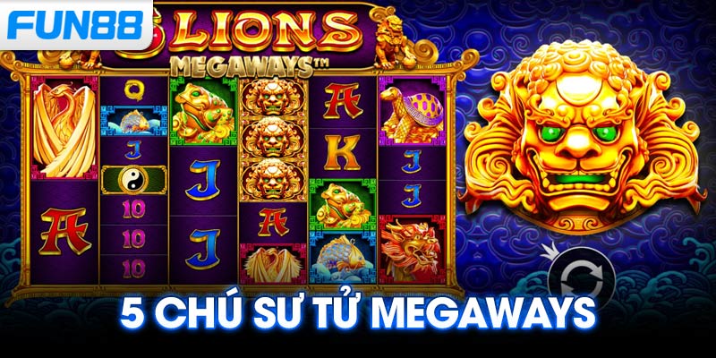 5 Chú Sư Tử Megaways